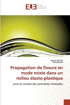 Paperback Propagation de fissure en mode mixte dans un milieu élasto-plastique [French] Book