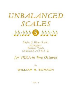 Paperback UNBALANCED SCALES Vol. 1: Major & Minor Scales in 5, 2+3 & 3+2 for VIOLA in Two Octaves Book