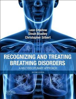 Paperback Recognizing and Treating Breathing Disorders: A Multidisciplinary Approach Book