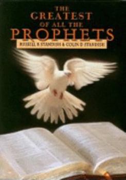 Paperback The Greatest of All the Prophets Book