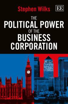 Hardcover The Political Power of the Business Corporation Book