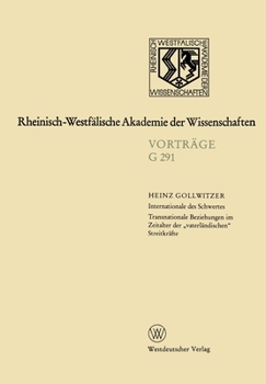 Paperback Internationale des Schwertes Transnationale Beziehungen im Zeitalter der "vaterländischen Streitkräfte: 313. Sitzung am 15. Juli 1987 in Düsseldorf [German] Book