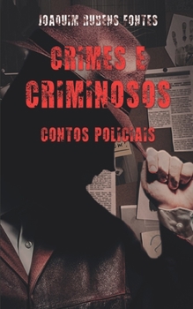 Paperback De crimes e criminosos: páginas de contos policiais [Portuguese] Book