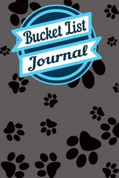 Paperback Bucket List Journal: A Creative and Inspirational Journal for Ideas and Adventures Book