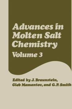 Hardcover Advances in Molten Salt Chemistry: Volume 3 Book