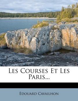 Paperback Les Courses Et Les Paris... [French] Book