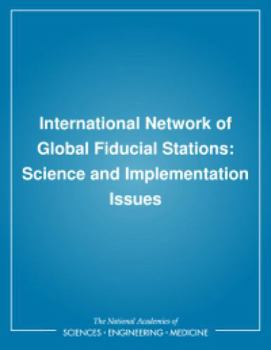 Paperback International Network of Global Fiducial Stations: Science and Implementation Issues Book