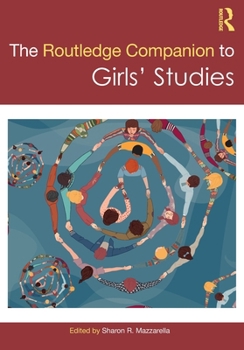 Paperback The Routledge Companion to Girls' Studies Book