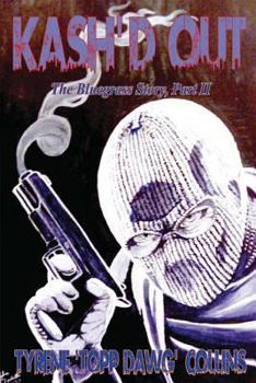 Paperback Kash'd Out: The Bluegrass Story Book II Book