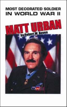 Paperback Most Decorated Soldier in World War II: Matt Urban Book