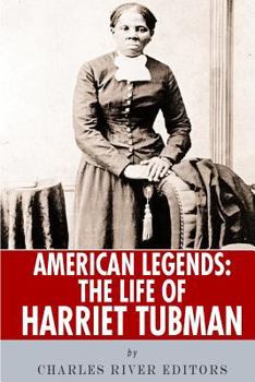 Paperback American Legends: The Life of Harriet Tubman Book