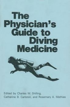 Paperback The Physician's Guide to Diving Medicine Book