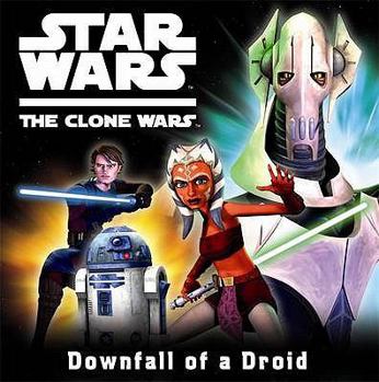 Paperback Downfall of a Droid (Star Wars: The Clone Wars) Book