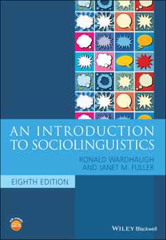 An Introduction to Sociolinguistics (Blackwell Textbooks in Linguistics) - Book  of the Blackwell Textbooks in Linguistics
