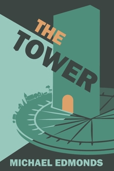 Paperback The Tower: A Dark YA Fantasy Novel Book