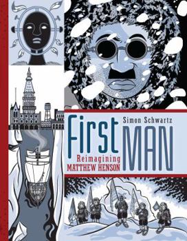 Paperback First Man: Reimagining Matthew Henson Book