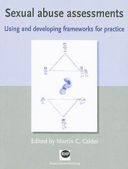 Paperback Sexual Abuse Assessments: Using and Developing Frameworks for Practice Book