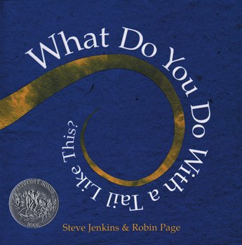 Hardcover What Do You Do with a Tail Like This? Book