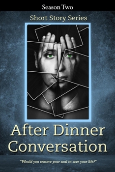 Paperback After Dinner Conversation - Season Two: After Dinner Conversation Short Story Series Book