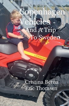 Paperback Copemhagen Vehicles : And a Trip to Sweden Book