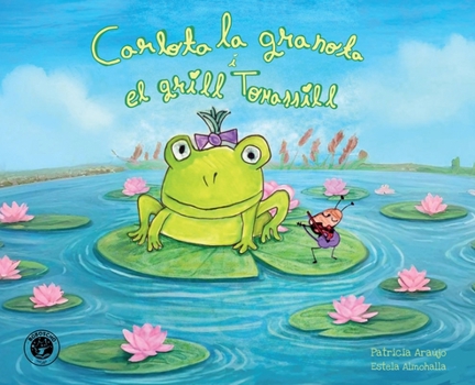 Hardcover Carlota la granota i el grill Tomassill [Catalan] [Large Print] Book