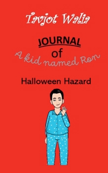 Paperback Journal of a kid named Ron: Halloween Hazard Book