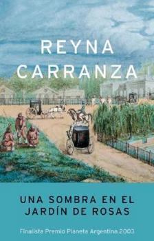 Paperback Una Sombra En El Jardin de Rosas (Autores Espa~noles E Iberoamericanos) (Spanish Edition) [Spanish] Book
