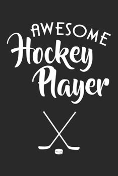 Paperback Awesome Hockey Player: Dot Grid Notebook (6x9 inches) with 120 Pages Book