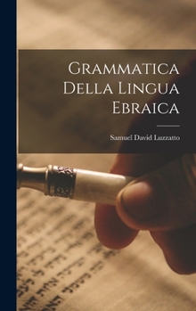 Hardcover Grammatica Della Lingua Ebraica [Italian] Book