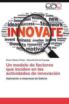 Paperback Un Modelo de Factores Que Inciden En Las Actividades de Innovacion [Spanish] Book