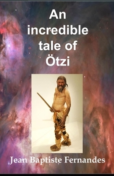 Paperback An incredible tale of Ötzi Book