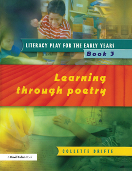 Paperback Literacy Play for the Early Years Book 3: Learning Through Poetry Book