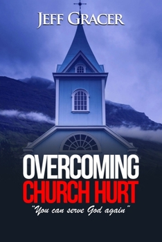 Paperback Overcoming Church Hurt Book