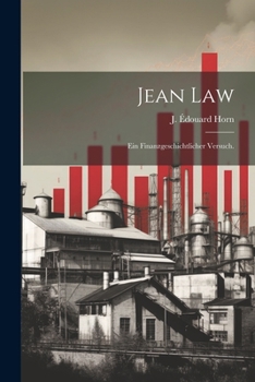 Paperback Jean Law: Ein finanzgeschichtlicher Versuch. [German] Book