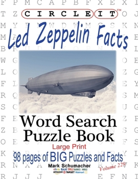 Paperback Circle It, Led Zeppelin Facts, Word Search, Puzzle Book [Large Print] Book