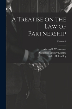 Paperback A Treatise on the law of Partnership; Volume 1 Book