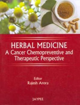 Paperback Herbal Medicine: A Cancer Chemopreventative and Therapeutic Perspective Book