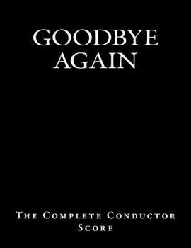 Paperback Goodbye Again - The Complete Conductor Score Book