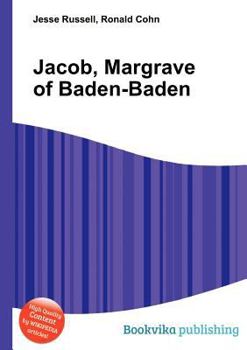 Paperback Jacob, Margrave of Baden-Baden Book