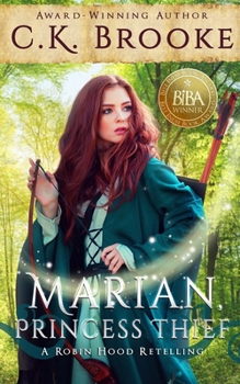 Marian, Princess Thief - Book #3 of the Mythic Maidens