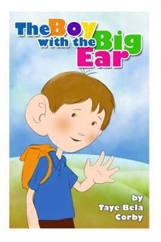 Paperback The Boy with the Big Ear: (Older Children version) Book