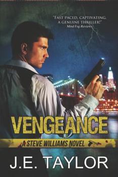 Vengeance - Book #2 of the Steve Williams