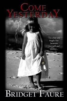 Paperback Come Yesterday Book