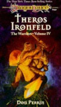 Theros Ironfeld: The Warriors, Book 4 - Book #4 of the Dragonlance: The Warriors