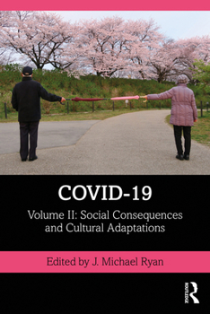 Paperback Covid-19: Volume II: Social Consequences and Cultural Adaptations Book