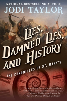 Paperback Lies, Damned Lies, and History: The Chronicles of St. Mary's Book Seven Book