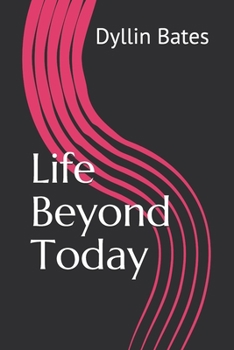 Paperback Life Beyond Today Book