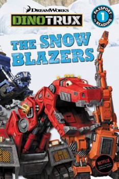 Paperback Dinotrux: The Snow Blazers Book