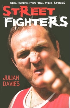 Paperback Streetfighters: Real Fighting Men Tell Their Stories Book