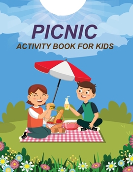 Paperback Picnic Activity Book For Kids: Picnic Coloring Book For Kids Book